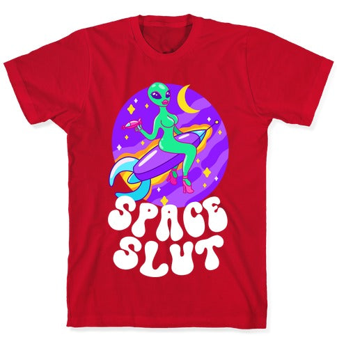 Space Slut T-Shirt